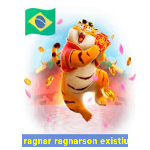 ragnar ragnarson existiu